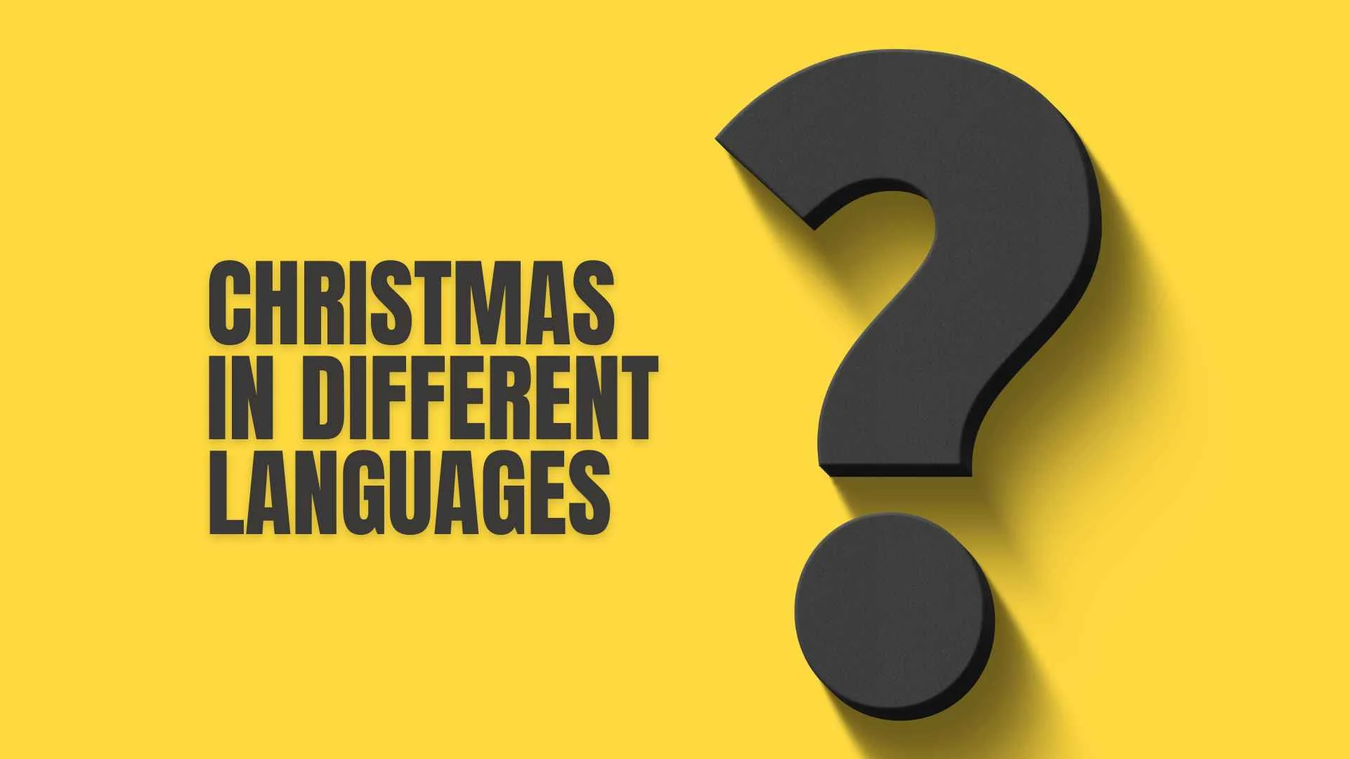 Christmas in Different Languages | A Heartwarming Look at a Global Celebration 2026