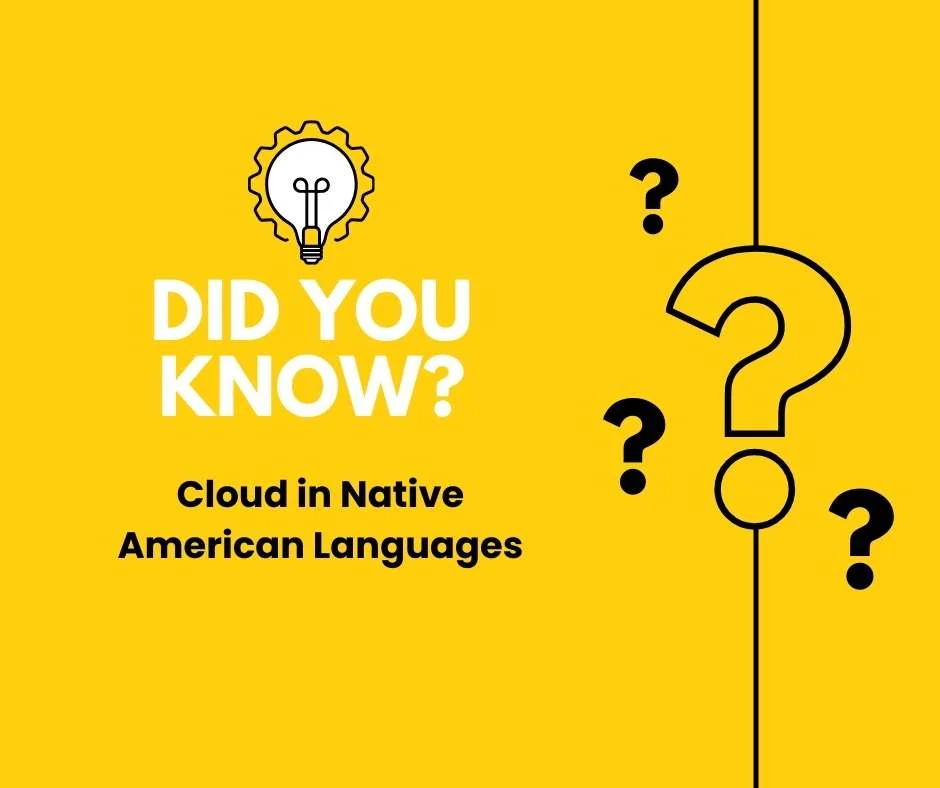 Cloud in Native American Languages