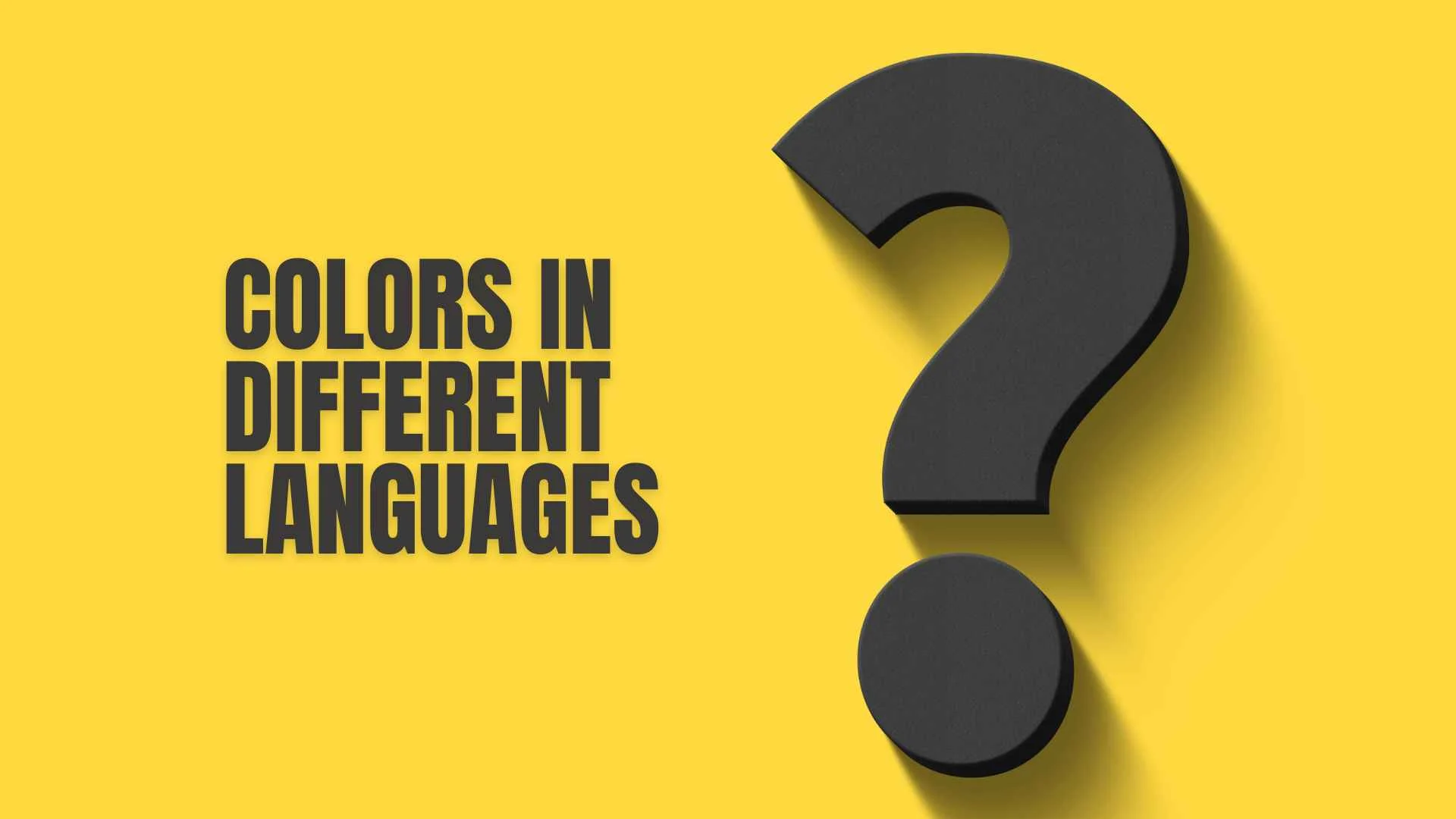 Colors in Different Languages | The Most Complete Multilingual Resource 2026
