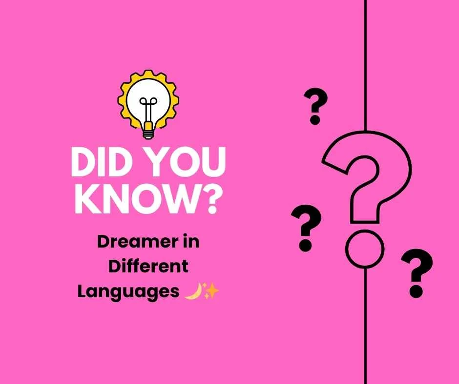 Dream in Different Languages