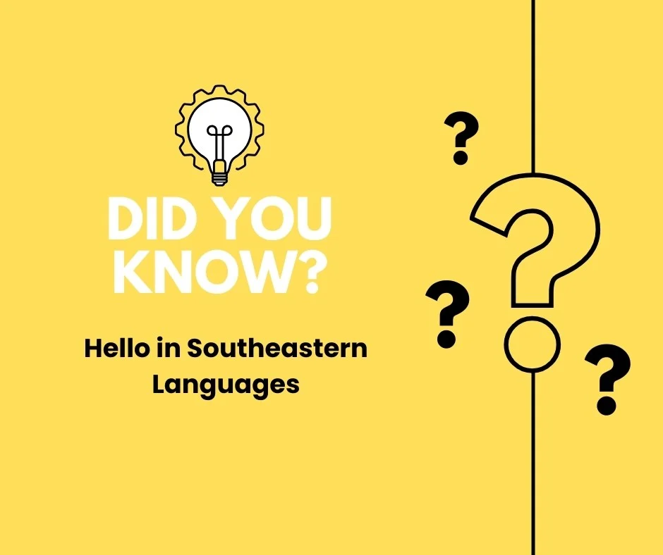 Hello in Southeastern Languages