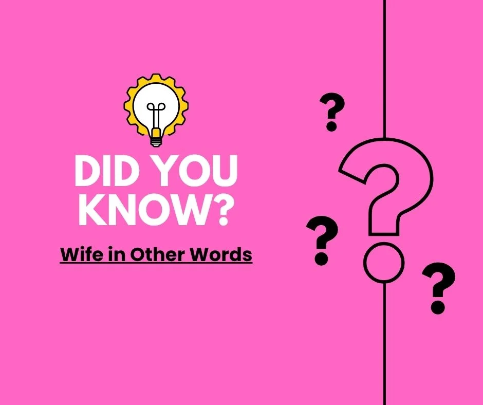 Wife in Other Words