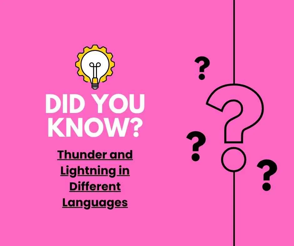Thunder and Lightning in Different Languages