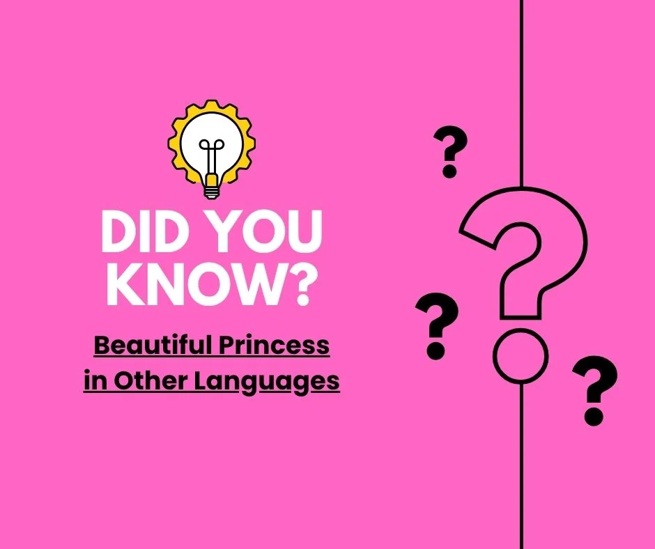 Beautiful Princess in Other Languages