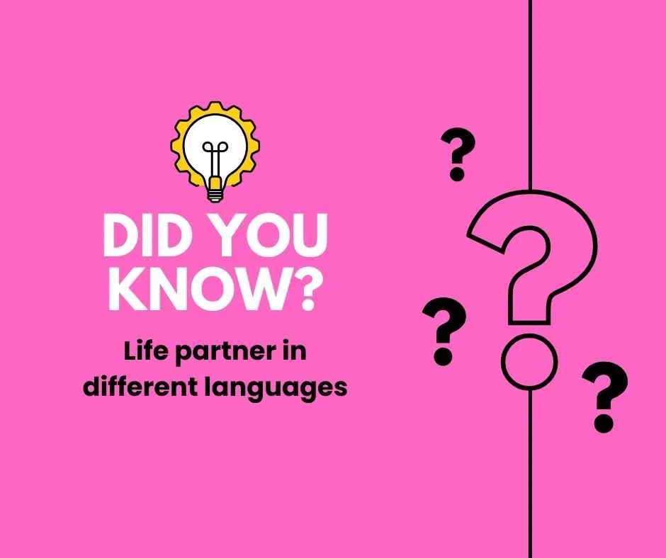 Life partner in different languages