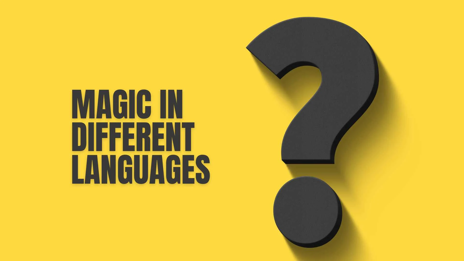 Magic in Different Languages | A Beautiful Guide to a Universal Word 2026