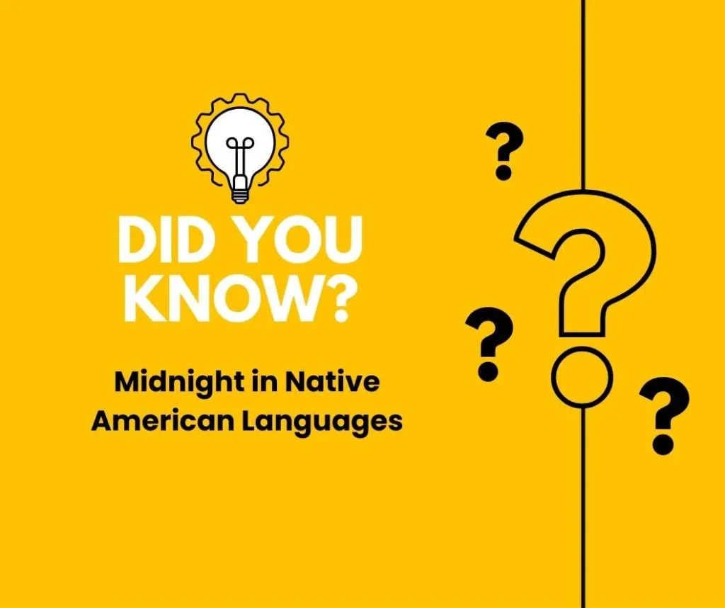 Midnight in Native American Languages