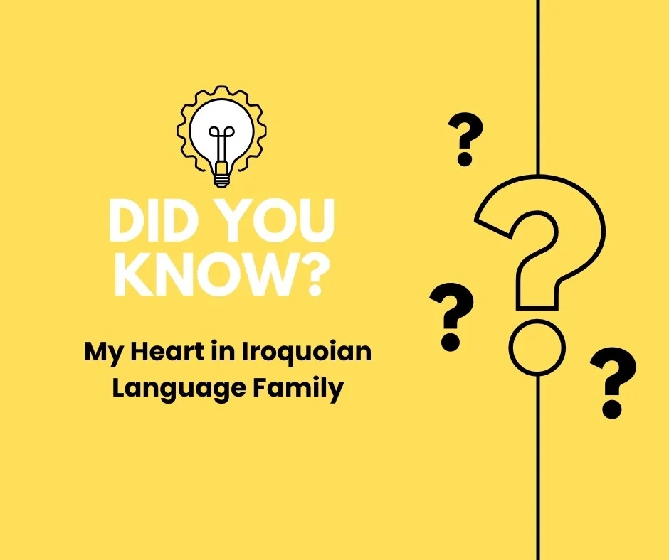 My Heart in Iroquoian Language Family