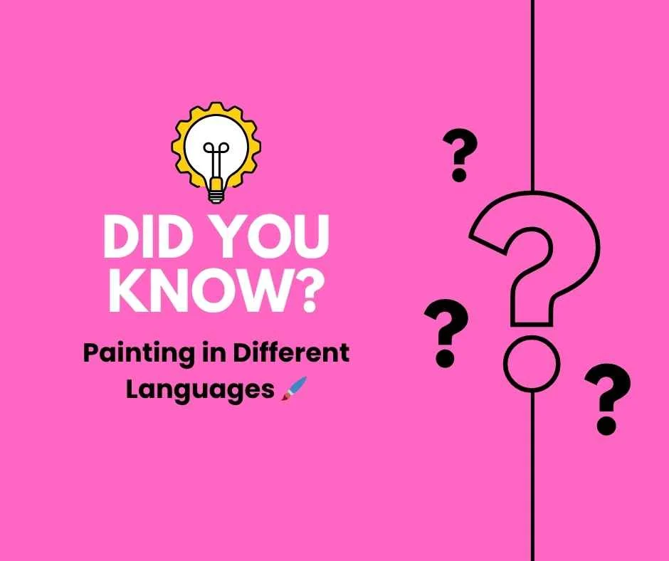 Painting in Different Languages 🖌️