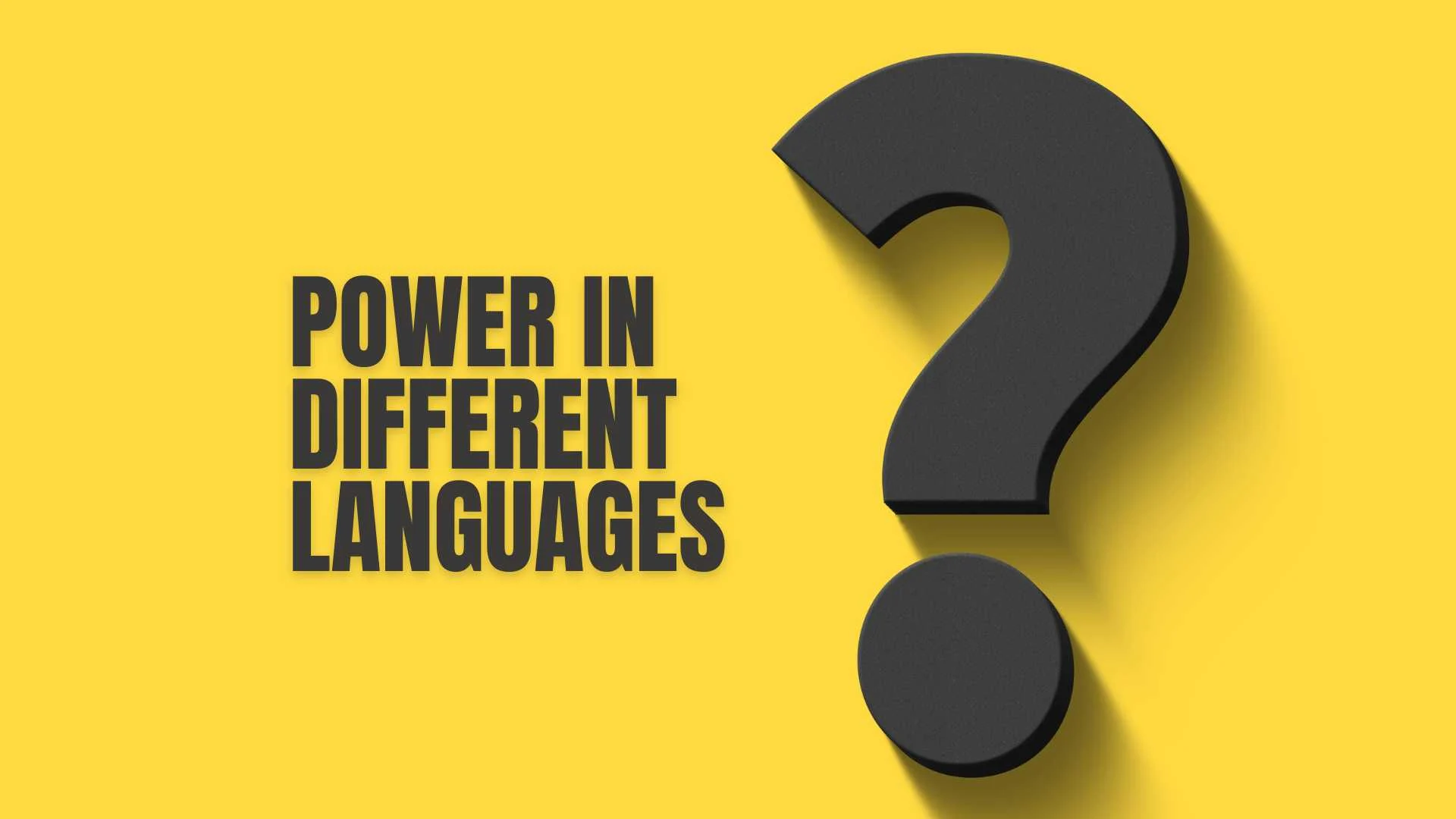 Power in Different Languages | True Native Phrases, Context & Usage 2026