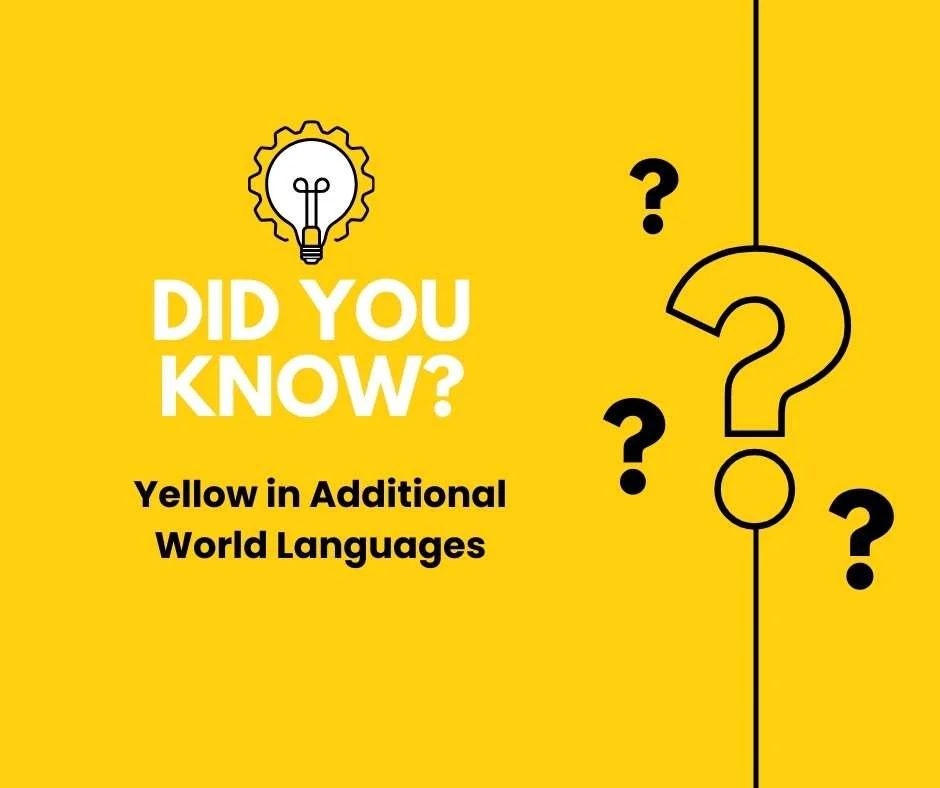 Yellow in Additional World Languages
