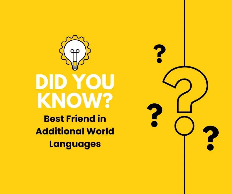 Best Friend in Additional World Languages