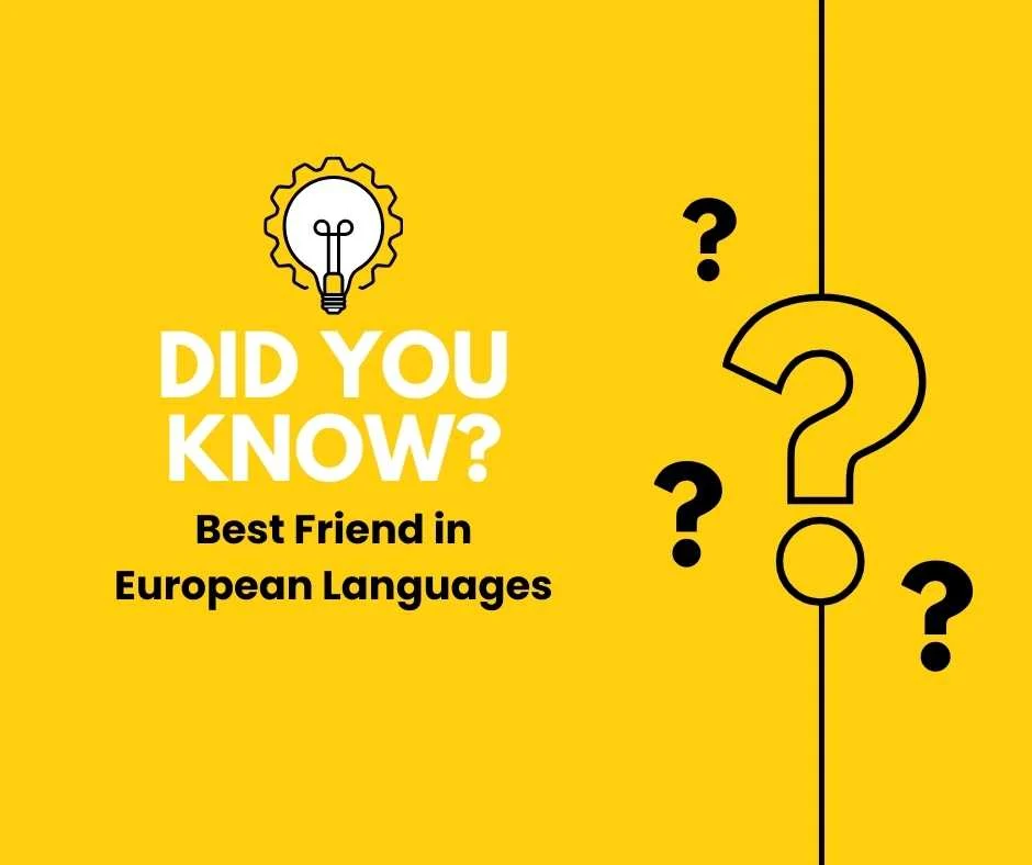 Best Friend in European Languages