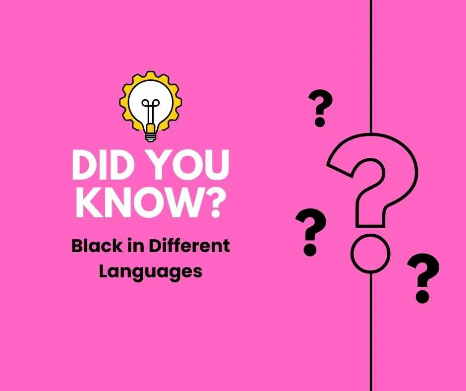 Black in Different Languages