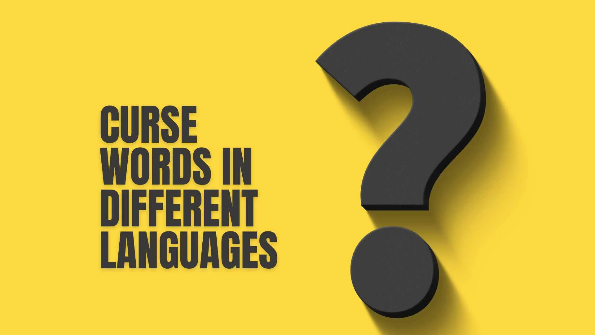 Curse Words in Different Languages | World’s Funniest & Harshest Swear Words 2026