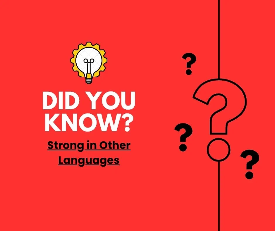 Strong in Other Languages