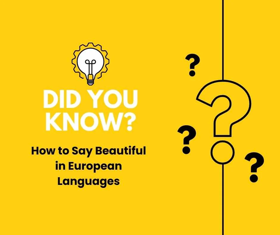 How to Say Beautiful in European Languages