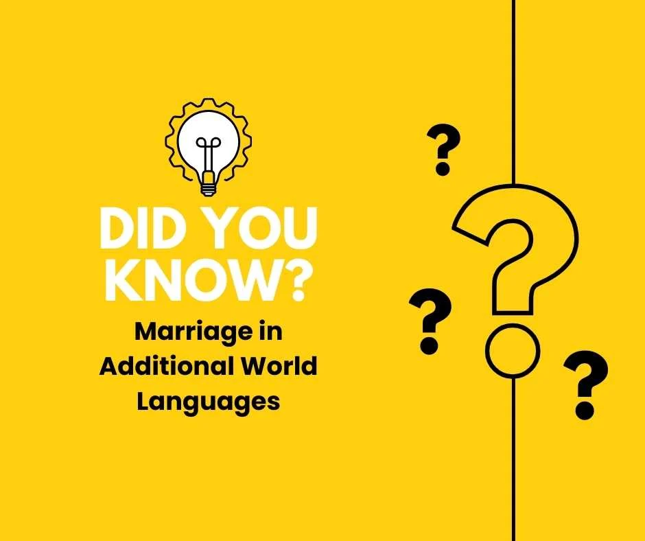 Marriage in Additional World Languages