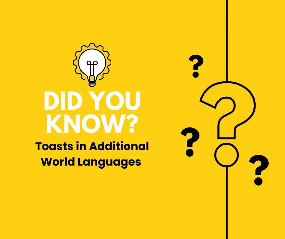 Toasts in Additional World Languages