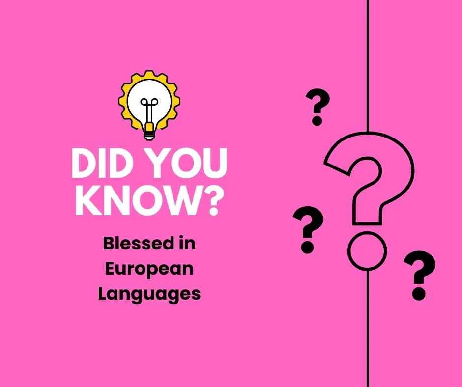 Blessed in European Languages