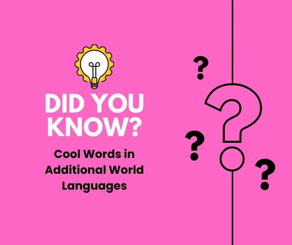 Cool Words in Additional World Languages