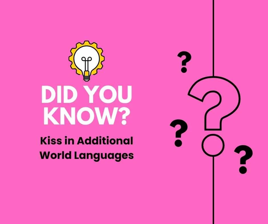 Kiss in Additional World Languages