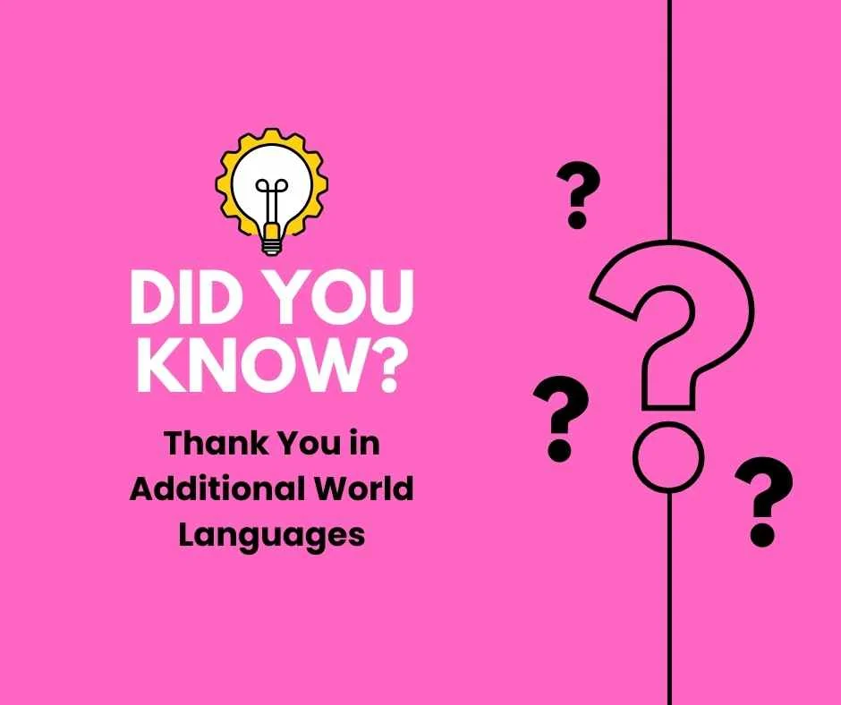 Thank You in Additional World Languages