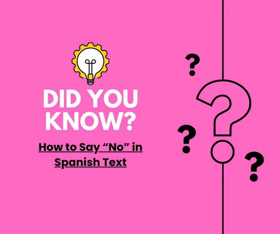 How to Say “No” in Spanish Text