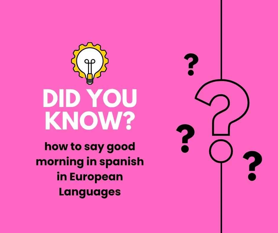 How to Say Good Morning in Spanish