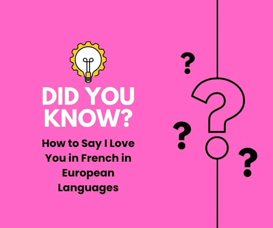 How to Say I Love You in French