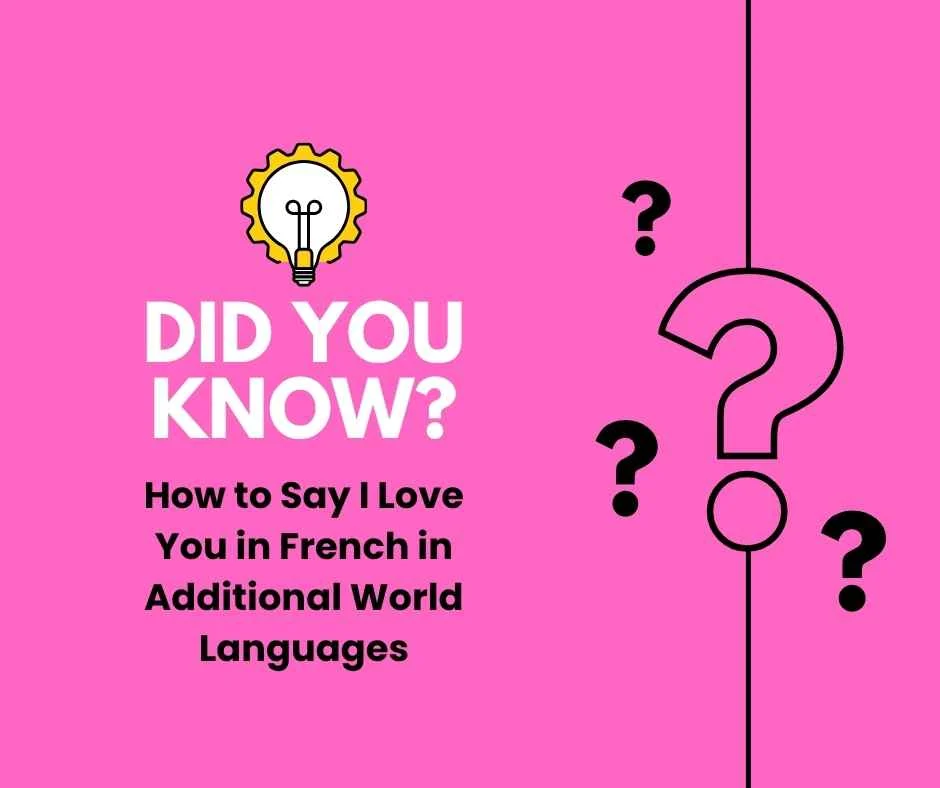 How to Say I Love You in French
