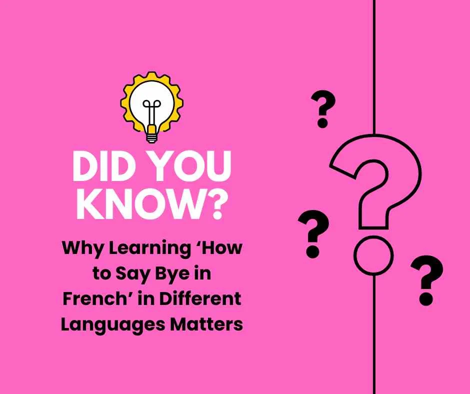 how to say bye in french