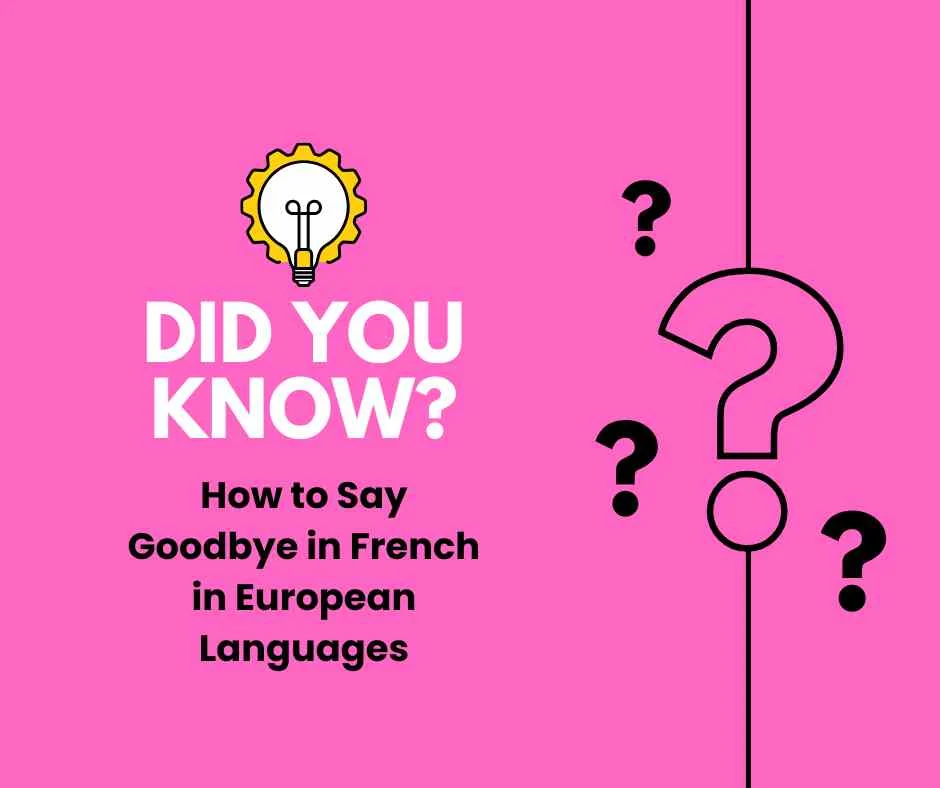How to Say Goodbye in French