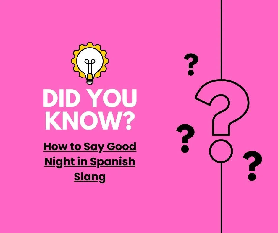 How to Say Good Night in Spanish Slang