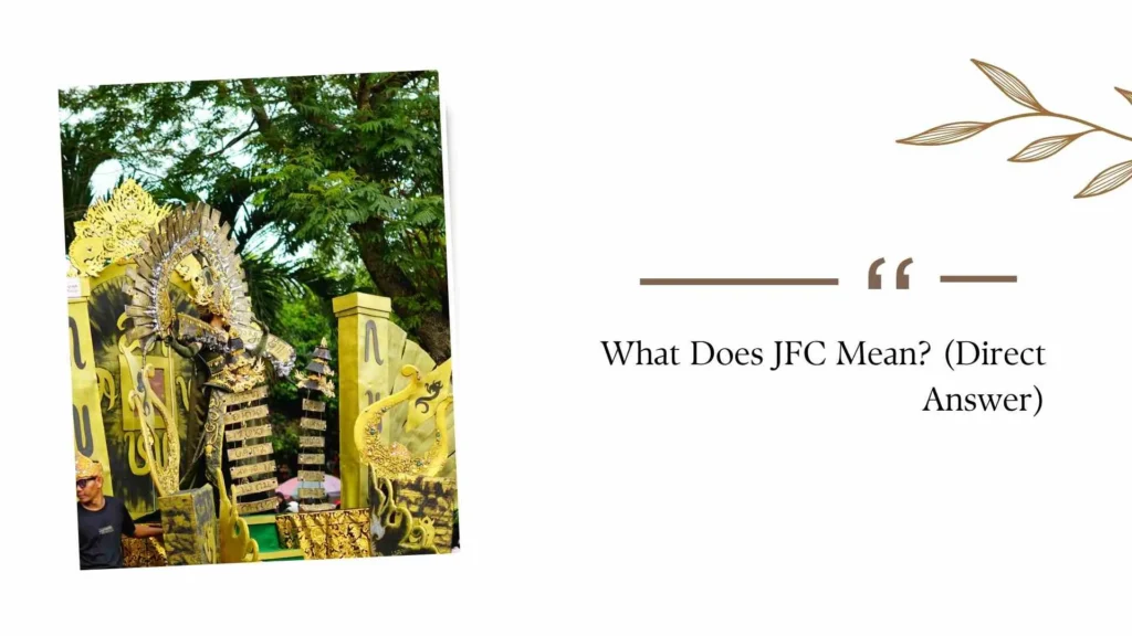 What Does JFC Mean?